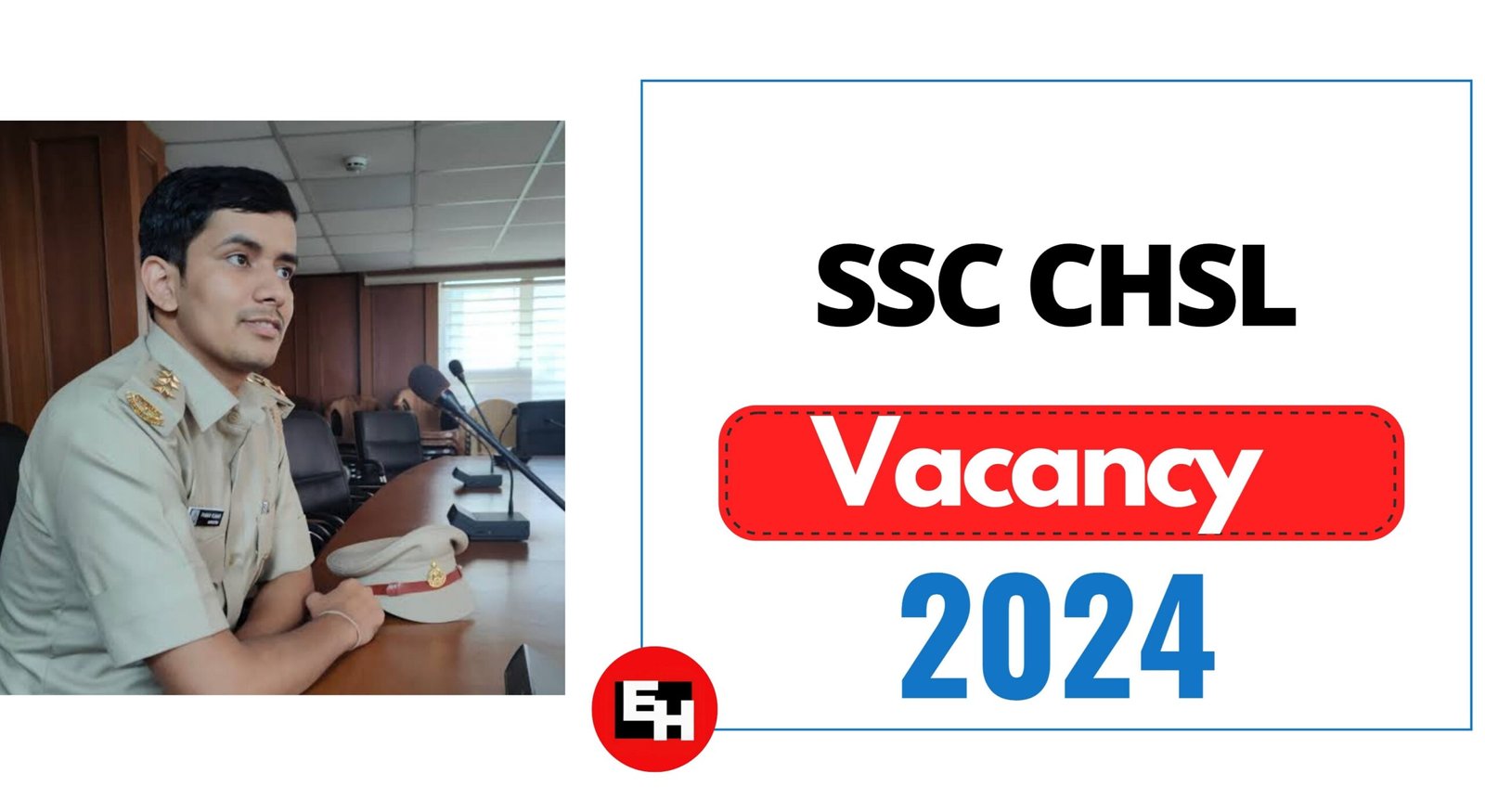 SSC CHSL Vacancy 2024