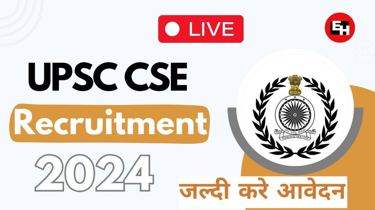 UPSC CSE 2024 Vacancy