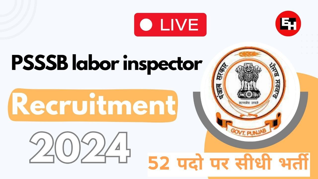 PSSSB Labor Inspector Recruitment 2024