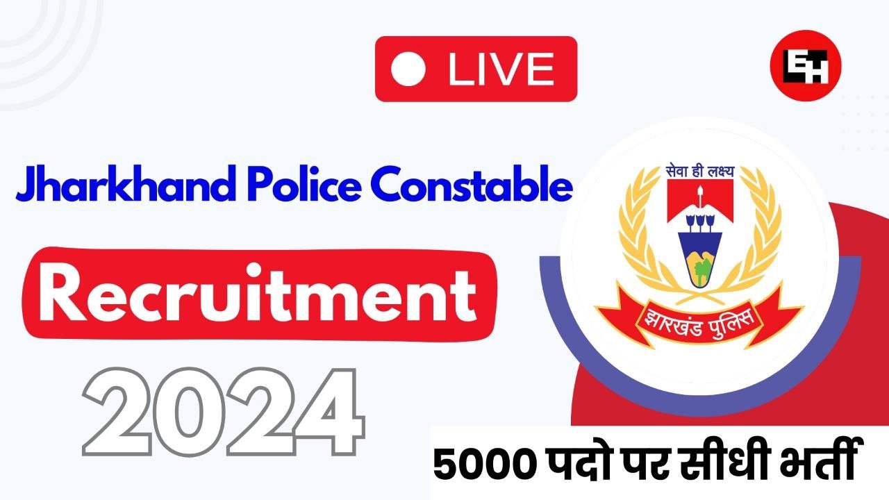 Jharkhand Police Constable Recruitment 2024