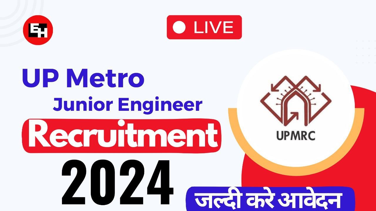 UP Metro Rail Junior Engineer Vacancy 2024