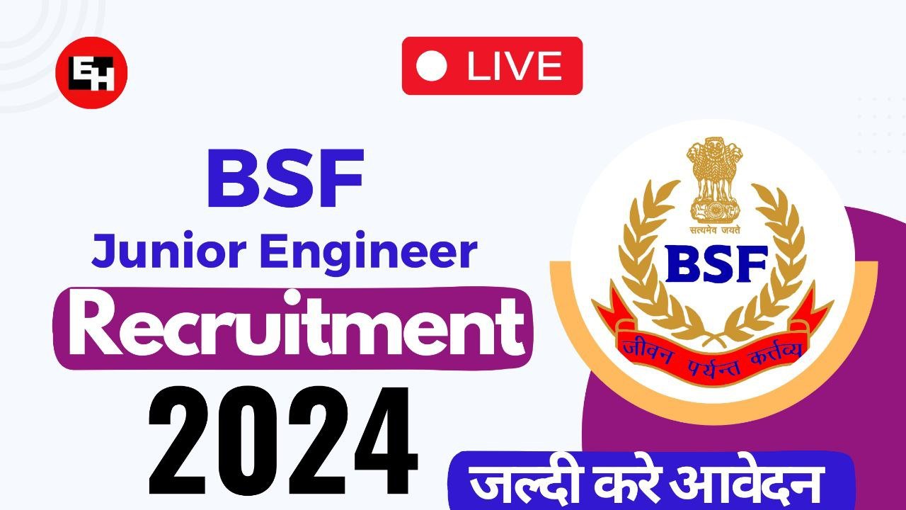 BSF Junior Engineer Vacancy 2024