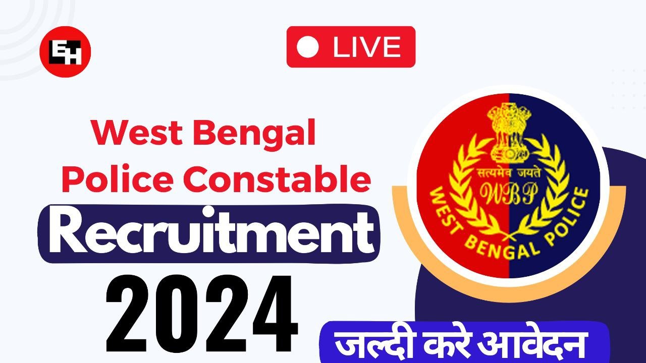 West Bengal Police Constable Vacancy 2024